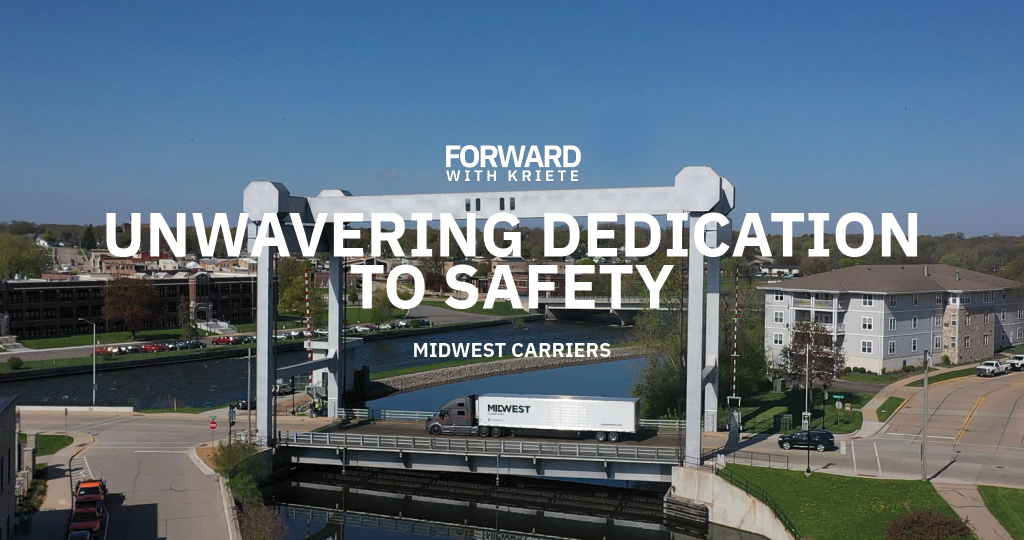 Forward With Kriete - Midwest Carriers